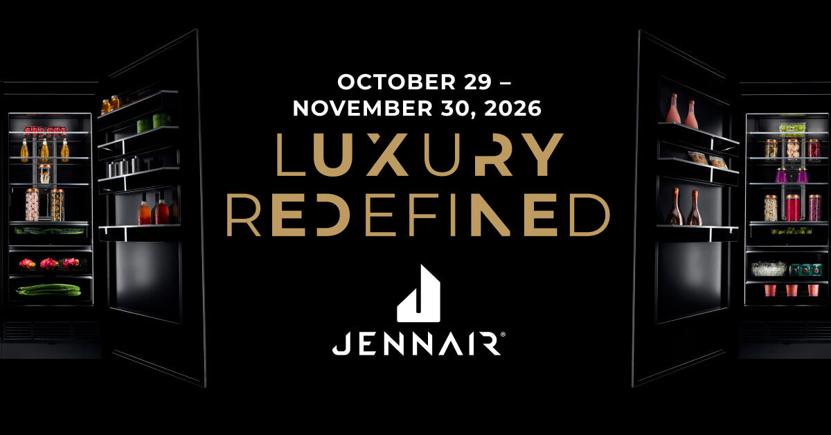 JennAir Luxury Redefined, October 29 to November 30, 2026